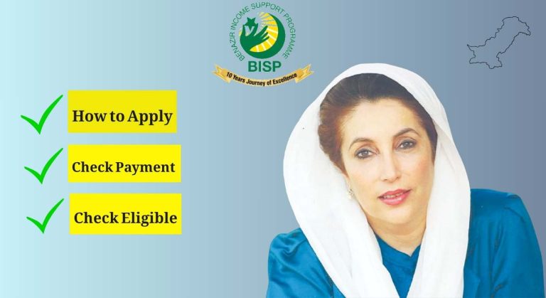 How to Apply for BISP and Track Your Payment & Eligibility Status